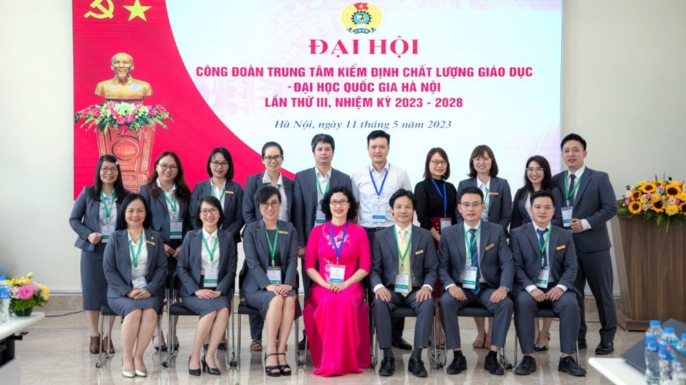 Đại hội Công đoàn Trung tâm Kiểm định chất lượng giáo dục - Đại học Quốc gia Hà Nội lần thứ III, nhiệm kỳ 2023-2028